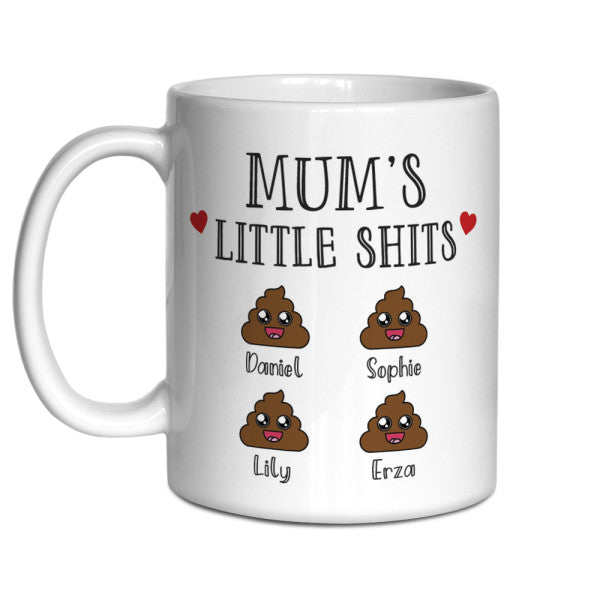 Mum’s Little Shits Custom Name Mug