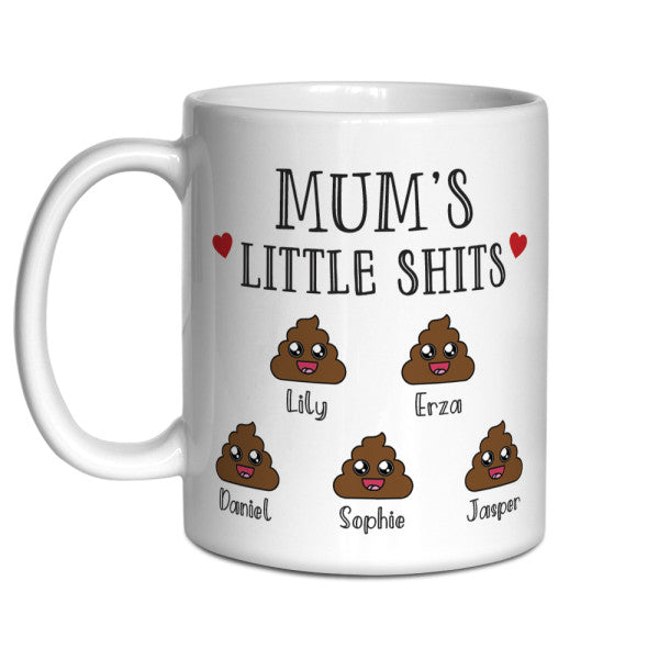 Mum’s Little Shits Custom Name Mug